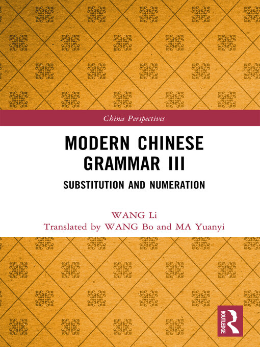 Title details for Modern Chinese Grammar III by WANG Li - Wait list